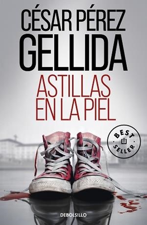 ASTILLAS EN LA PIEL | 9788466360166 | PÉREZ GELLIDA, CÉSAR | Llibreria L'Illa - Llibreria Online de Mollet - Comprar llibres online