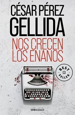 NOS CRECEN LOS ENANOS | 9788466370752 | PÉREZ GELLIDA, CÉSAR | Llibreria L'Illa - Llibreria Online de Mollet - Comprar llibres online