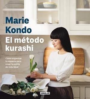 MÉTODO KURASHI, EL | 9788403523517 | KONDO, MARIE | Llibreria L'Illa - Llibreria Online de Mollet - Comprar llibres online