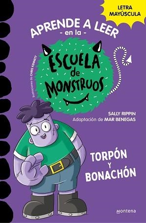 APRENDER A LEER EN LA ESCUELA DE MONSTRUOS 9 - TORPÓN Y BONACHÓN | 9788419357113 | RIPPIN, SALLY | Llibreria L'Illa - Llibreria Online de Mollet - Comprar llibres online