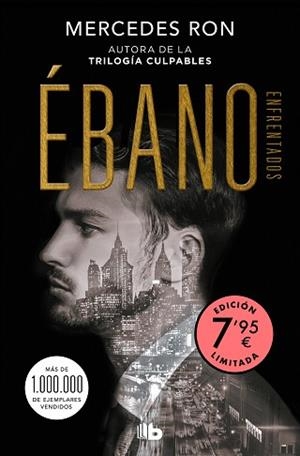 ÉBANO (EDICIÓN LIMITADA A UN PRECIO ESPECIAL) (ENFRENTADOS 2) | 9788413146522 | RON, MERCEDES | Llibreria L'Illa - Llibreria Online de Mollet - Comprar llibres online