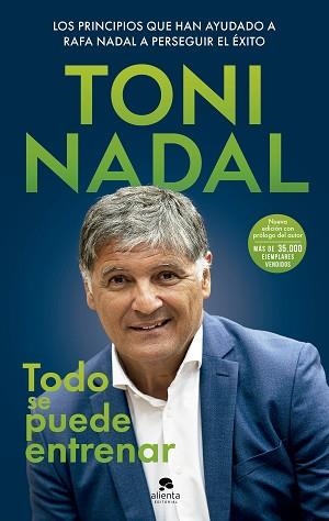 TODO SE PUEDE ENTRENAR | 9788413442105 | NADAL HOMAR, TONI | Llibreria L'Illa - Llibreria Online de Mollet - Comprar llibres online