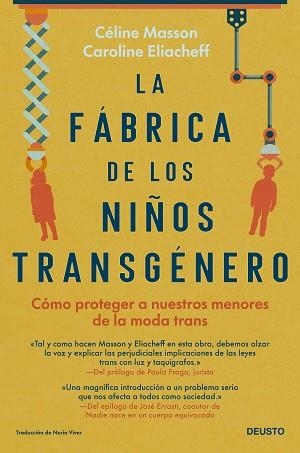 FABRICA DE LOS NIÑOS TRANSGÉNERO, LA | 9788423434657 | MASSON & CAROLINE ELIACHEFF, CÉLINE | Llibreria L'Illa - Llibreria Online de Mollet - Comprar llibres online