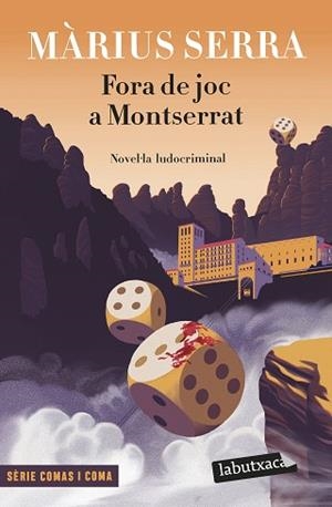 FORA DE JOC A MONTSERRAT | 9788419107374 | SERRA, MÀRIUS | Llibreria L'Illa - Llibreria Online de Mollet - Comprar llibres online