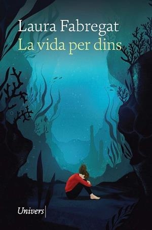 VIDA PER DINS, LA | 9788418887444 | FABREGAT AGUILÓ, LAURA | Llibreria L'Illa - Llibreria Online de Mollet - Comprar llibres online