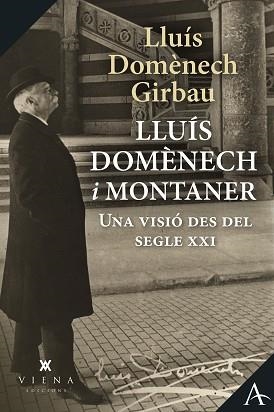 LLUÍS DOMÈNECH I MONTANER | 9788418908590 | DOMÈNECH GIRBAU, LLUÍS | Llibreria L'Illa - Llibreria Online de Mollet - Comprar llibres online