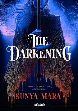 THE DARKENING 1 | 9788419478016 | MARA, SUNYA | Llibreria L'Illa - Llibreria Online de Mollet - Comprar llibres online
