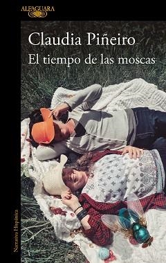 TIEMPO DE LAS MOSCAS, EL | 9788420473666 | PIÑEIRO, CLAUDIA | Llibreria L'Illa - Llibreria Online de Mollet - Comprar llibres online