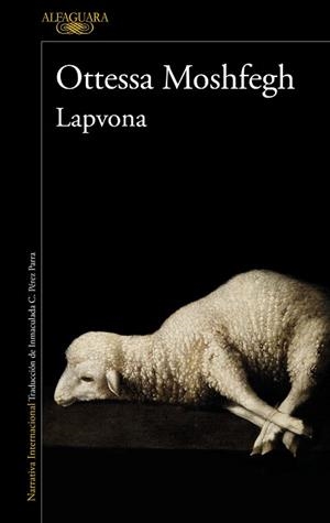 LAPVONA | 9788420461502 | MOSHFEGH, OTTESSA | Llibreria L'Illa - Llibreria Online de Mollet - Comprar llibres online