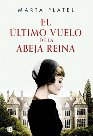 ULTIMO VUELO DE LA ABEJA REINA, EL | 9788466673440 | PLATEL, MARTA | Llibreria L'Illa - Llibreria Online de Mollet - Comprar llibres online