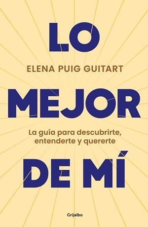 LO MEJOR DE MÍ | 9788425362811 | PUIG GUITART, ELENA | Llibreria L'Illa - Llibreria Online de Mollet - Comprar llibres online