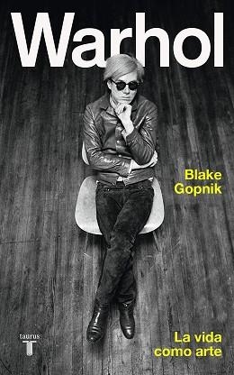 WARHOL | 9788430624683 | GOPNIK, BLAKE | Llibreria L'Illa - Llibreria Online de Mollet - Comprar llibres online