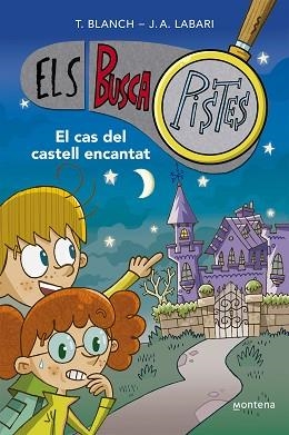 CAS DEL CASTELL ENCANTAT (ELS BUSCAPISTES 1) | 9788419241542 | BLANCH, TERESA/LABARI, JOSÉ ÁNGEL | Llibreria L'Illa - Llibreria Online de Mollet - Comprar llibres online