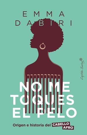 NO ME TOQUES EL PELO | 9788412619973 | DABIRI, EMMA | Llibreria L'Illa - Llibreria Online de Mollet - Comprar llibres online
