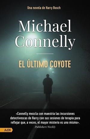 ÚLTIMO COYOTE, EL | 9788411481151 | CONNELLY, MICHAEL | Llibreria L'Illa - Llibreria Online de Mollet - Comprar llibres online