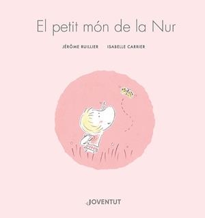 PETIT MÓN DE LA NUR, EL | 9788426148155 | RUILLIER, JÉRÔME | Llibreria L'Illa - Llibreria Online de Mollet - Comprar llibres online