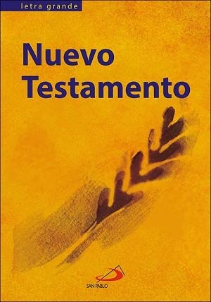 NUEVO TESTAMENTO. LETRA GRANDE. RÚSTICA | 9788428524773 | EQUIPO SAN PABLO