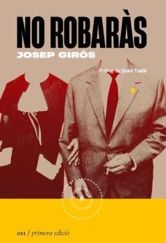 NO ROBARÀS | 9788419059109 | GIRÓS, JOSEP | Llibreria L'Illa - Llibreria Online de Mollet - Comprar llibres online