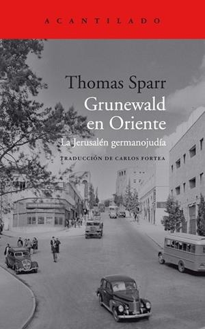 GRUNEWALD EN ORIENTE | 9788419036322 | SPARR, THOMAS | Llibreria L'Illa - Llibreria Online de Mollet - Comprar llibres online