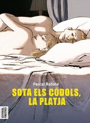 SOTA ELS CÒDOLS LA PLATJA | 9788419523037 | RABATÉ, PASCAL | Llibreria L'Illa - Llibreria Online de Mollet - Comprar llibres online