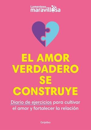 AMOR VERDADERO SE CONSTRUYE, EL | 9788425363931 | LA MENTE ES MARAVILLOSA | Llibreria L'Illa - Llibreria Online de Mollet - Comprar llibres online