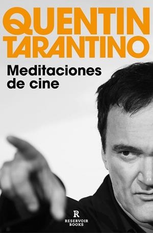 MEDITACIONES DE CINE | 9788418897801 | TARANTINO, QUENTIN | Llibreria L'Illa - Llibreria Online de Mollet - Comprar llibres online