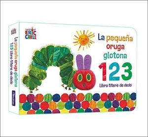 PEQUEÑA ORUGA GLOTONA 1 2 3. LIBRO TÍTERE DE DEDO | 9788448863005 | CARLE, ERIC