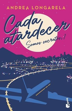 CADA ATARDECER | 9788408267416 | LONGARELA, ANDREA | Llibreria L'Illa - Llibreria Online de Mollet - Comprar llibres online