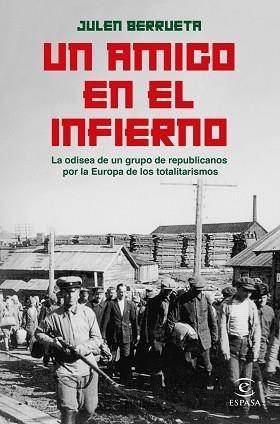 AMIGO EN EL INFIERNO, UN | 9788467068658 | BERRUETA, JULEN | Llibreria L'Illa - Llibreria Online de Mollet - Comprar llibres online