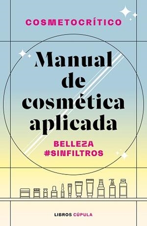 MANUAL DE COSMÉTICA APLICADA | 9788448032722 | NÚÑEZ, HÉCTOR | Llibreria L'Illa - Llibreria Online de Mollet - Comprar llibres online