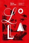 FLORES PARA LOLA | 9788412597592 | FLORES PARA LOLA, VV.AA. | Llibreria L'Illa - Llibreria Online de Mollet - Comprar llibres online
