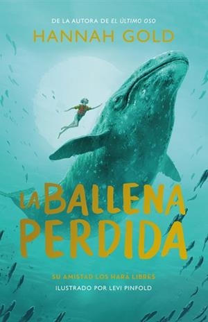 BALLENA PERDIDA | 9788419521361 | GOLD, HANNAH | Llibreria L'Illa - Llibreria Online de Mollet - Comprar llibres online