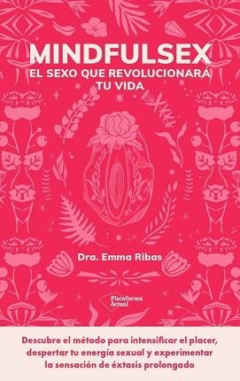 MINDFULSEX | 9788419271853 | RIBAS, EMMA | Llibreria L'Illa - Llibreria Online de Mollet - Comprar llibres online