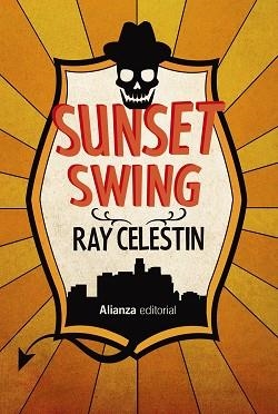 SUNSET SWING | 9788411481328 | CELESTIN, RAY | Llibreria L'Illa - Llibreria Online de Mollet - Comprar llibres online