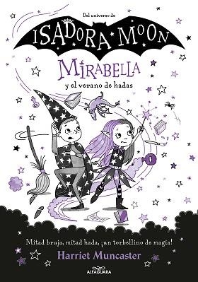MIRABELLA 6 - MIRABELLA Y EL VERANO DE HADAS | 9788419191786 | MUNCASTER, HARRIET | Llibreria L'Illa - Llibreria Online de Mollet - Comprar llibres online