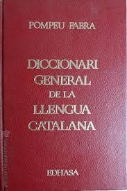 DICCIONARI GENERAL DE LA LLENGUA CATALANA | 9788435050005 | Fabra Poch, Pompeu