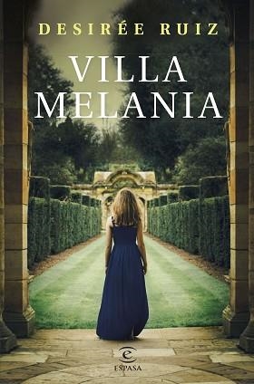 VILLA MELANIA | 9788467067613 | RUIZ, DESIRÉE | Llibreria L'Illa - Llibreria Online de Mollet - Comprar llibres online