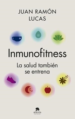INMUNOFITNESS | 9788413442174 | LUCAS, JUAN RAMÓN | Llibreria L'Illa - Llibreria Online de Mollet - Comprar llibres online