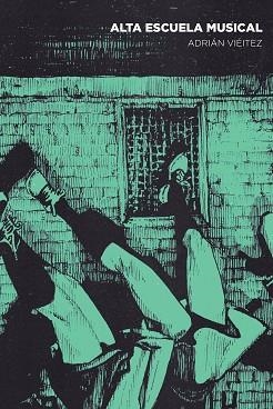 ALTA ESCUELA MUSICAL | 9788412573855 | VIÉITEZ, ADRIÁN | Llibreria L'Illa - Llibreria Online de Mollet - Comprar llibres online