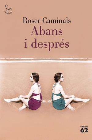 ABANS I DESPRÉS | 9788429780819 | CAMINALS, ROSER | Llibreria L'Illa - Llibreria Online de Mollet - Comprar llibres online