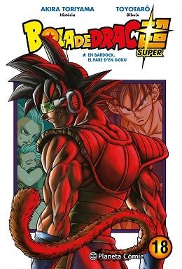 BOLA DE DRAC SUPER Nº 18 | 9788491746522 | TORIYAMA, AKIRA/TOYOTARÔ | Llibreria L'Illa - Llibreria Online de Mollet - Comprar llibres online