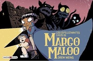 ESPELUZNANTES CASOS DE MARGO MALOO, LOS | 9788419110671 | WEING, DREW | Llibreria L'Illa - Llibreria Online de Mollet - Comprar llibres online