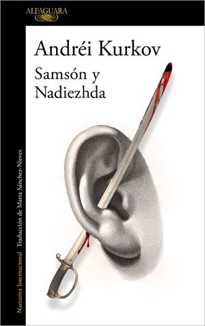 SAMSÓN Y NADIEZHDA | 9788420463643 | KURKOV, ANDRÉI | Llibreria L'Illa - Llibreria Online de Mollet - Comprar llibres online