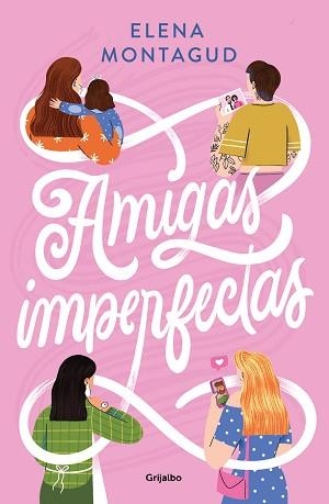 AMIGAS IMPERFECTAS | 9788425362965 | MONTAGUD, ELENA | Llibreria L'Illa - Llibreria Online de Mollet - Comprar llibres online