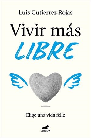 VIVIR MÁS LIBRE | 9788419248060 | GUTIÉRREZ ROJAS, LUIS | Llibreria L'Illa - Llibreria Online de Mollet - Comprar llibres online