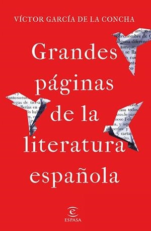 GRANDES PÁGINAS DE LA LITERATURA ESPAÑOLA | 9788467059731 | GARCÍA DE LA CONCHA, VÍCTOR