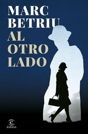 AL OTRO LADO | 9788467067217 | BETRIU, MARC | Llibreria L'Illa - Llibreria Online de Mollet - Comprar llibres online