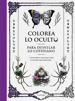 COLOREA LO OCULTO PARA DESVELAR LO COTIDIANO | 9788419164391 | VARIOS AUTORES | Llibreria L'Illa - Llibreria Online de Mollet - Comprar llibres online