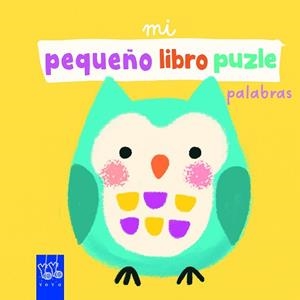 MI PEQUEÑO LIBRO PUZLE. PALABRAS | 9788408265290 | YOYO | Llibreria L'Illa - Llibreria Online de Mollet - Comprar llibres online