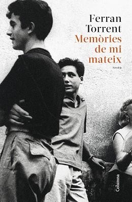 MEMÒRIES DE MI MATEIX | 9788466430227 | TORRENT, FERRAN | Llibreria L'Illa - Llibreria Online de Mollet - Comprar llibres online